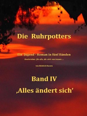 cover image of Die Ruhrpotters--Band IV--,Alles ändert sich'
